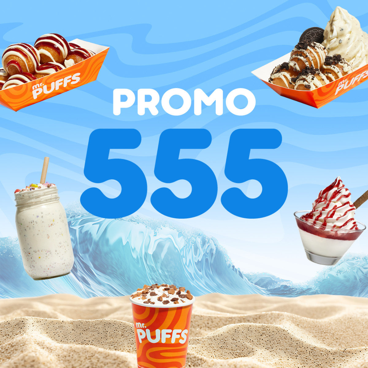 Promotion 5-5-5 | Only $5 for your favourite desserts | Mr Puffs